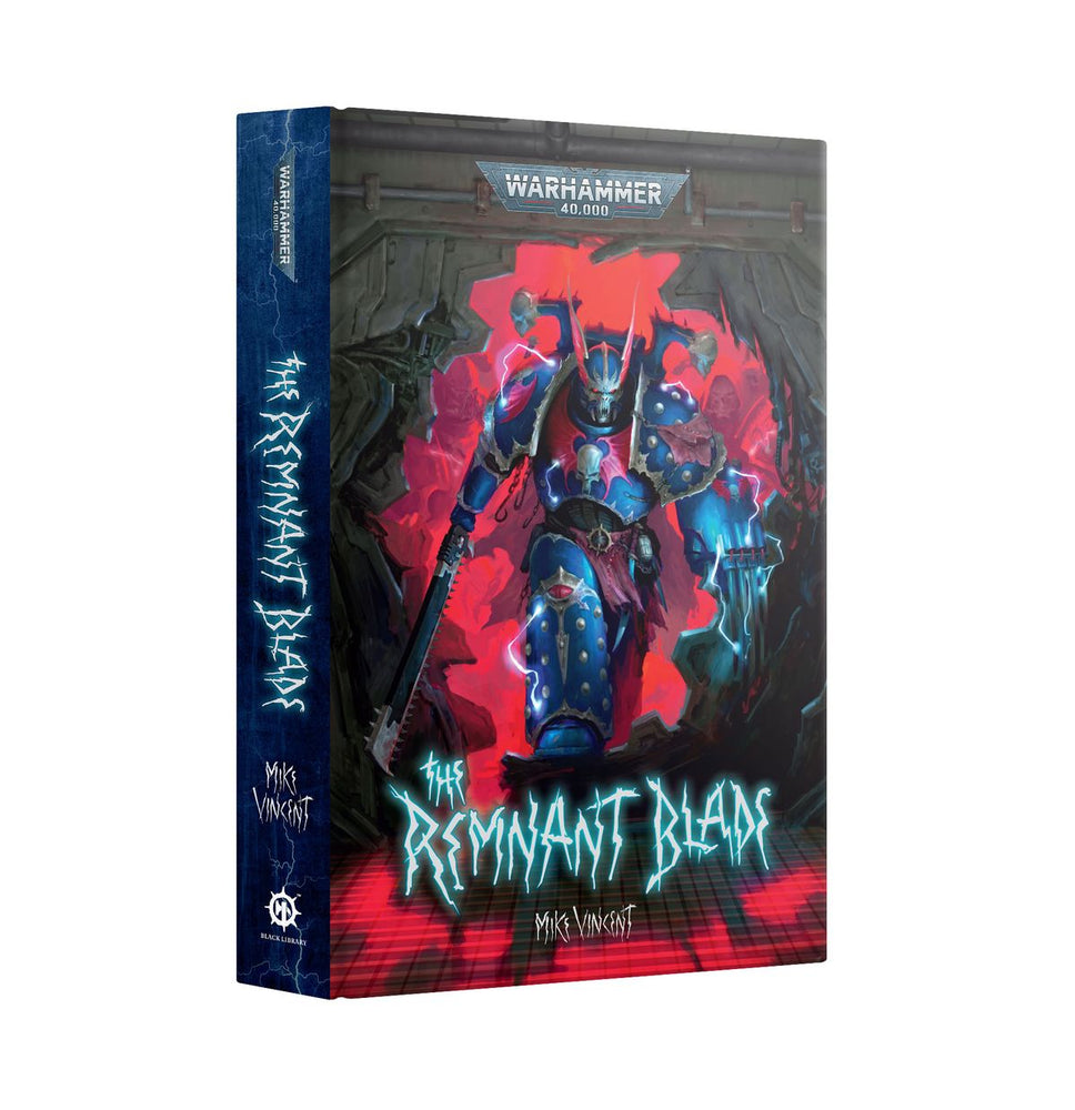 Warhammer 40K - The Remnant Blade (Hardback)