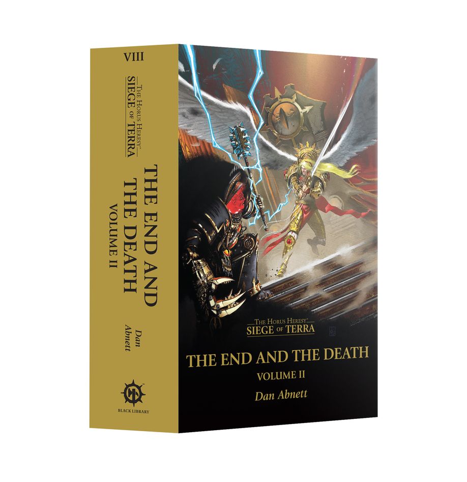 The End and the Death Volume II - The Horus Heresy Siege of Terra