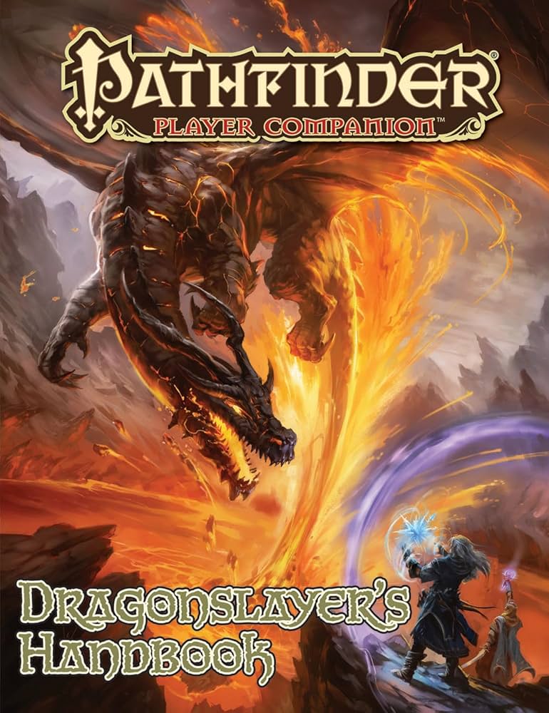Pathfinder Players companion: Dragonslayer's Handbook