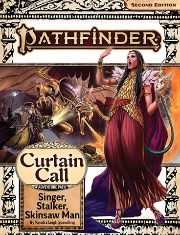 Pathfinder 2E - PF205 CURTAIN CALL 2: Singer, Stalker, Skinsaw Man