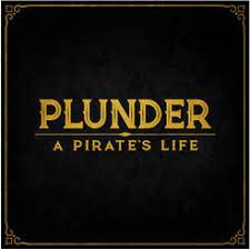 Plunder - A Pirate's Life