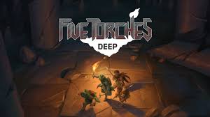Fiue Torches: Deep