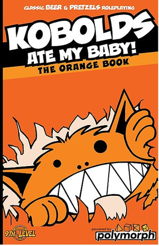 KOBOLDS ATE MY BABY! THE ORANGE BOOK