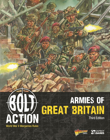 BOLT ACTION: ARMIES OF GREAT BRITAIN THIRD EDITION
