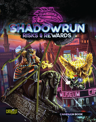 SHADOWRUN 6TH RISKS & REWARDS