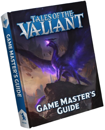 TALES OF THE VALIANT GAME MASTER'S GUIDE