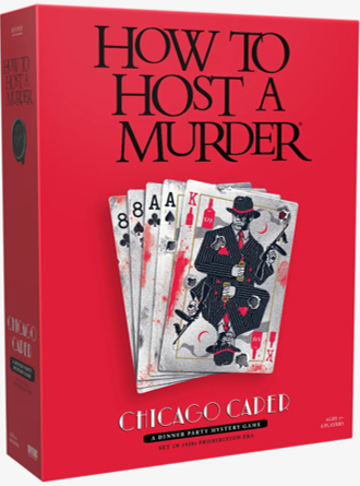 HOW TO HOST A MURDER: CHICAGO CAPER