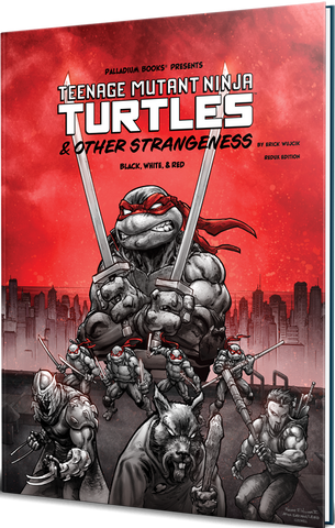 TMNT & OTHER STRANGENESS BLACK, WHITE & RED HC