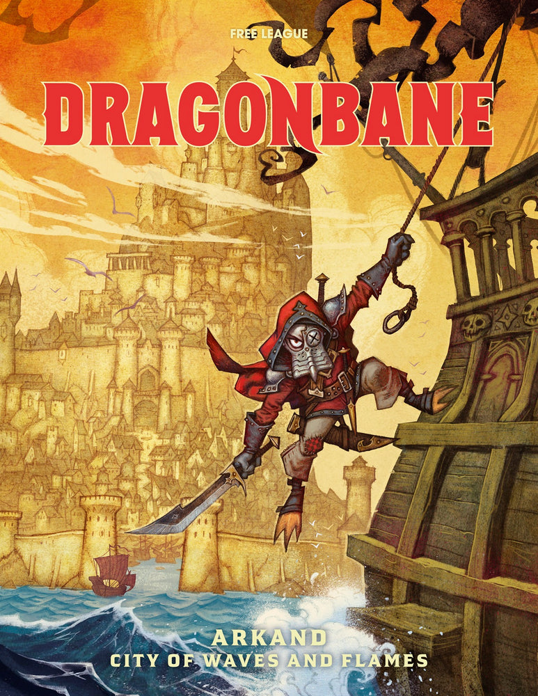 DRAGONBANE RPG ARKAND CITY OF WAVES AND FLAMES HC
