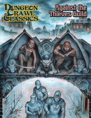 DCC RPG AGAINST THE THIEVES GUILD