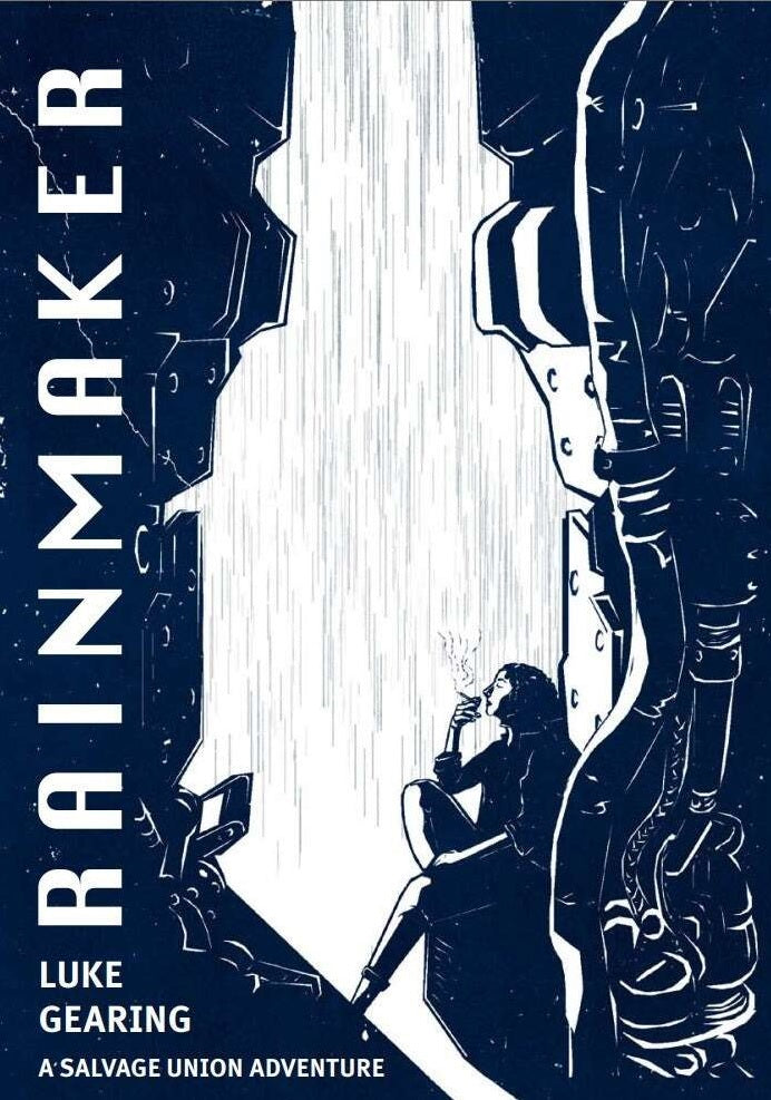 SALVAGE UNION: RAINMAKER